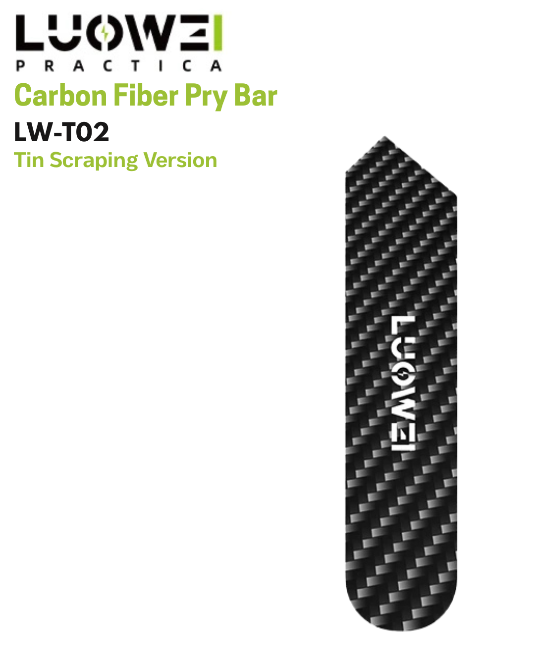 Carbon Fiber Pry Bar -  Tin Scraping Version LW-T02